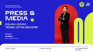 PRESS & MEDIA, Kuliah Umum Teknik Cetak Industri